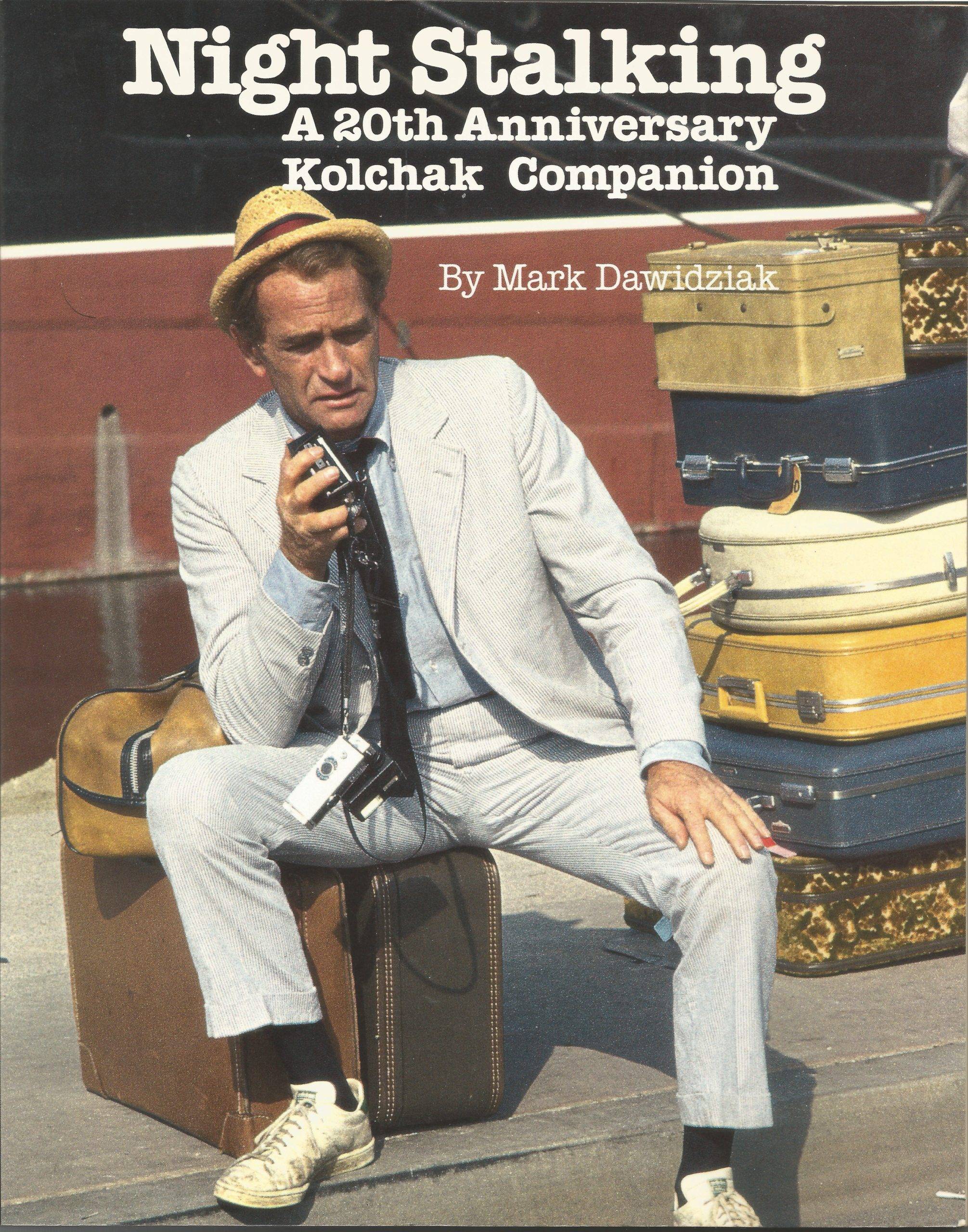 Night Stalking A 20th Anniversary Kolchak Companion