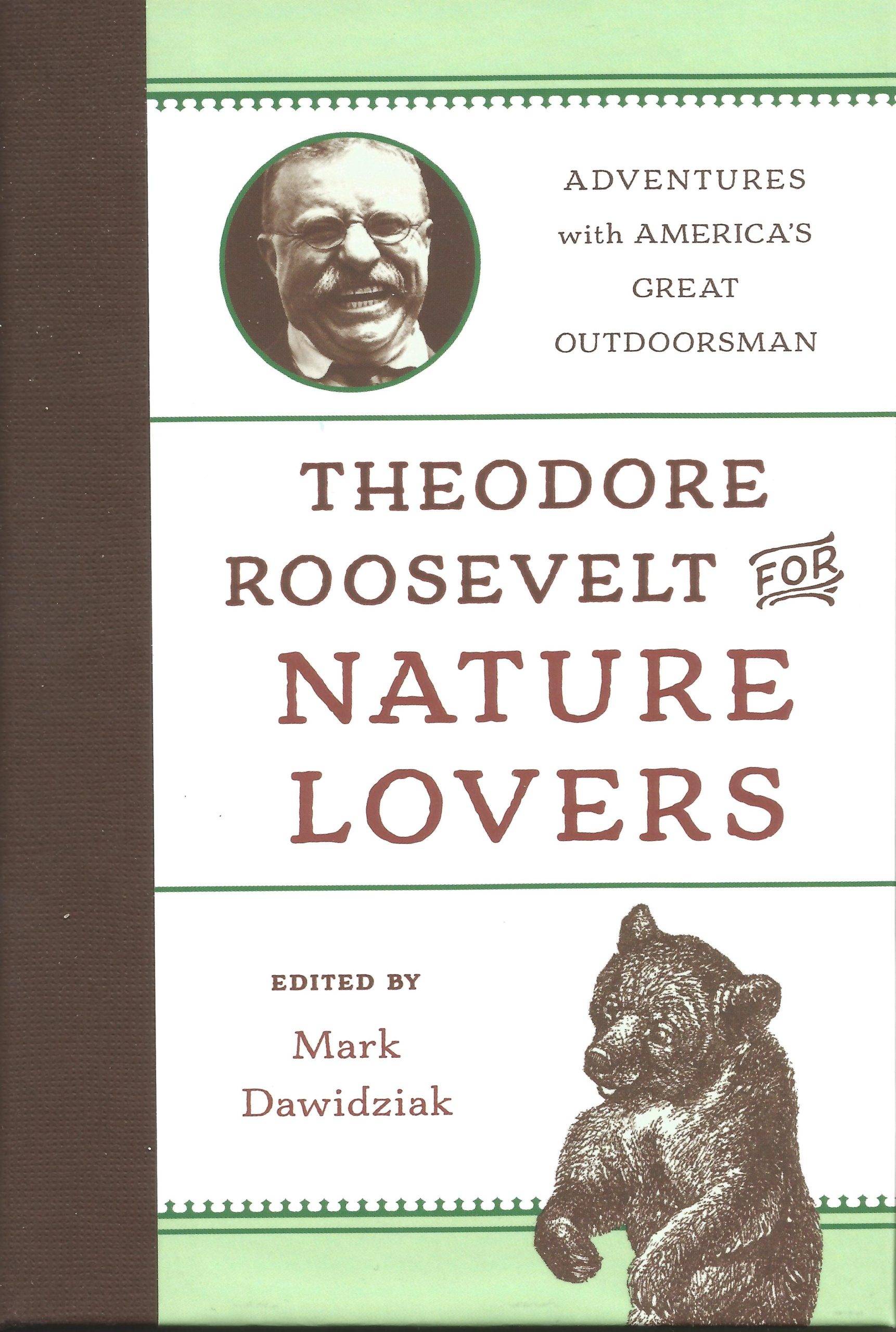 Theodore Roosevelt for Nature Lovers